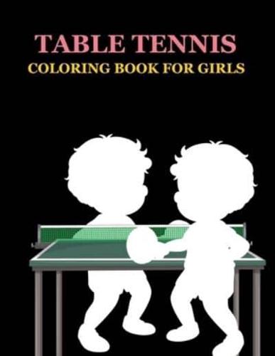 Table Tennis Coloring Book For Girls