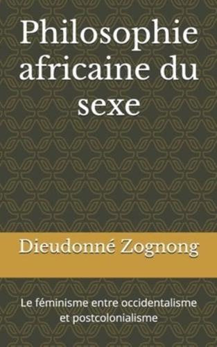 Philosophie Africaine Du Sexe