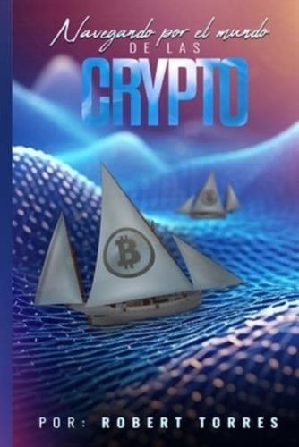 Navegando Por El Mundo De Las Crypto
