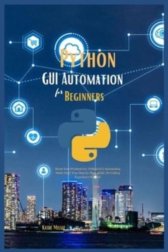 Python GUI Automation for Beginners