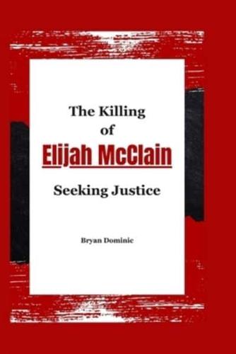 The Killing of Elijah McClain