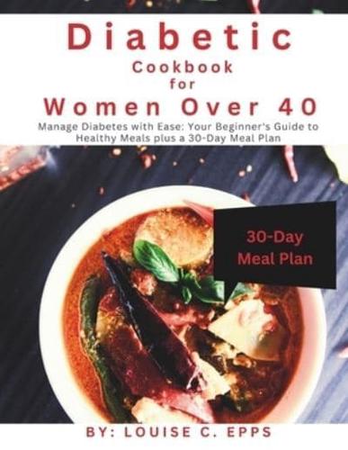 Diabetic Cookbook for Women Over 40