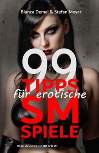 99 Tipps Für Erotische SM-Spiele