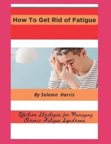 Understanding and Managing Fatigue Syndrome