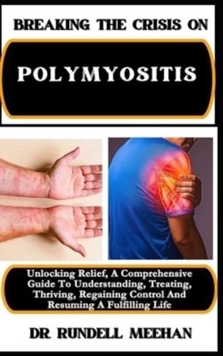 Breaking the Crisis on Polymyositis