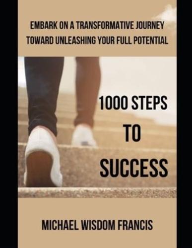 1000 Steps to Success