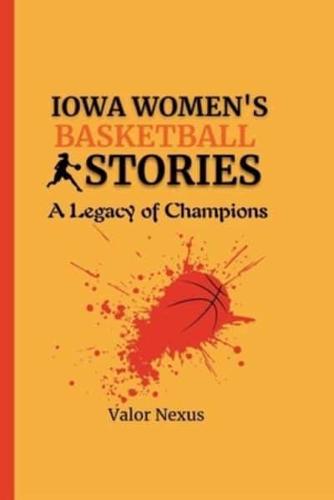 Iowa Women's Basketball Stories