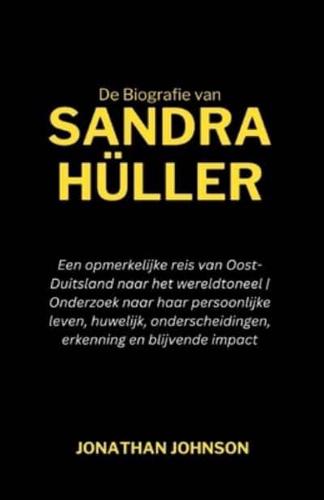 De Biografie Van Sandra Hüller