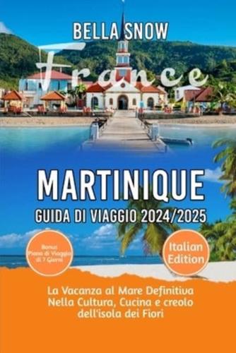 Martinique Guida Di Viaggio 2024/2025