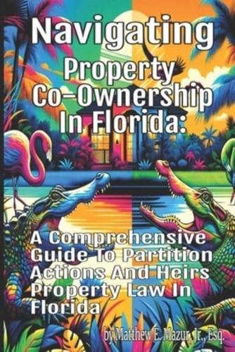 Navigating Property Co-Ownership in Florida