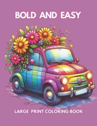 Bold and Easy Large Print Coloring Book