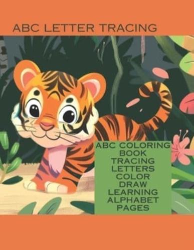Alphabet Trace Trace Trace Color & Draw ABC's
