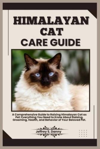 Himalayan Cat Care Guide