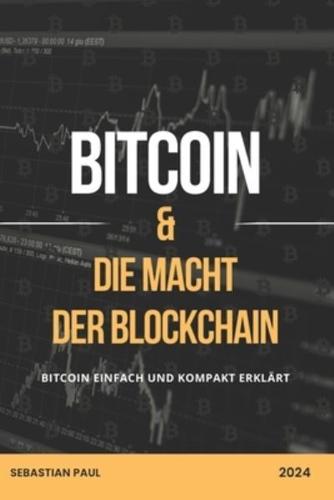 Bitcoin Und Die Macht Der Blockchain