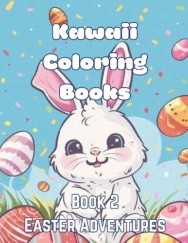 Kawaii Coloring Books Book 2