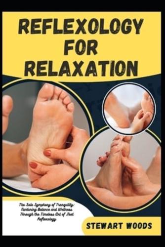 Reflexology for Relaxation