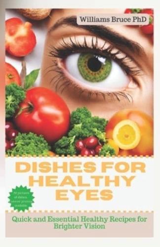 Dishes for Healthy Eyes