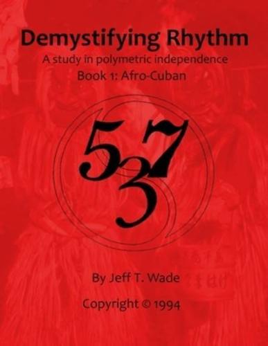 Demystifying Rhythm Book 1