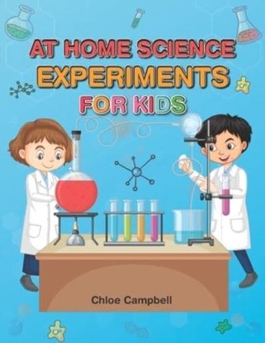 At Home Science Experiments for Kids