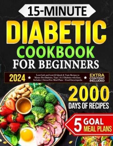 15-Minute Diabetic Cookbook for Beginners