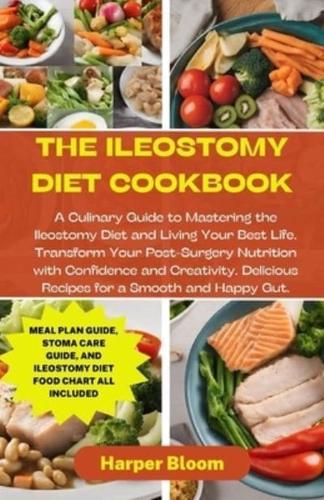 The Ileostomy Diet Cookbook