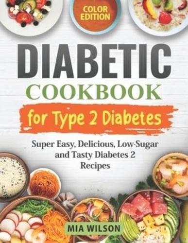 Diabetic Cookbook for Type 2 Diabetes