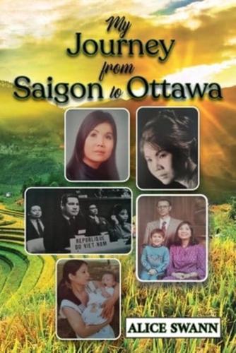 My Journey from Saigon to Ottawa: A Vietnamese Girl's Story