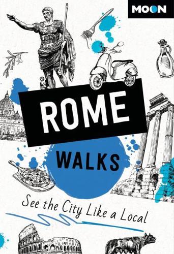 Moon Rome Walks (Third Edition)