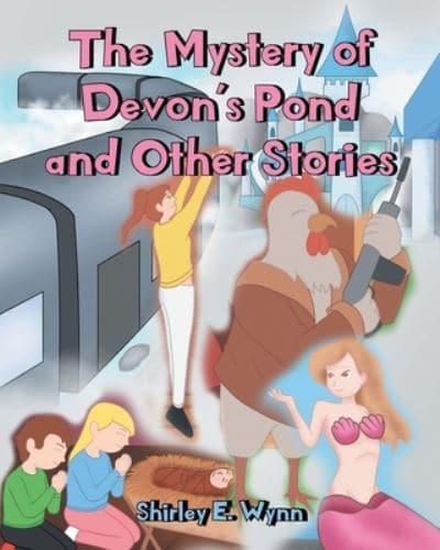 The Mystery of Devon's Pond and Other Stories