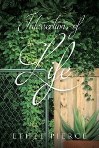 Intersections of Life