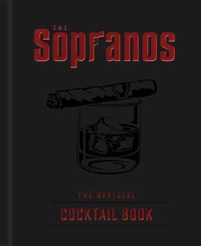 The Sopranos: The Official Cocktail Book