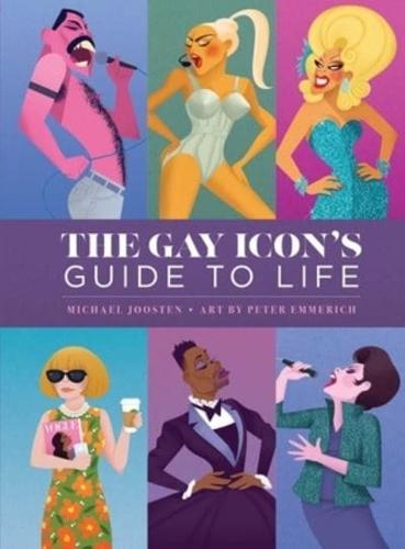 Gay Icon's Guide to Life, The
