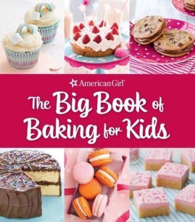 Big Book of Baking for Kids, The