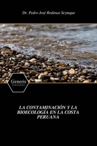 La Contaminación Y La Bioecología En La Costa Peruana
