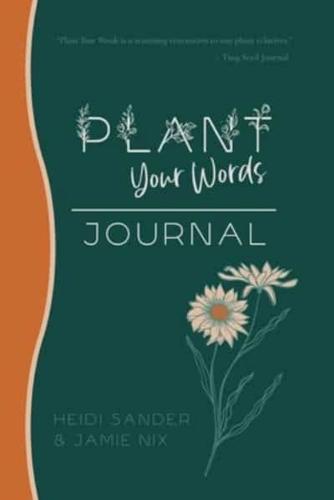 Plant Your Words Journal