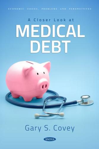 A Closer Look at Medical Debt