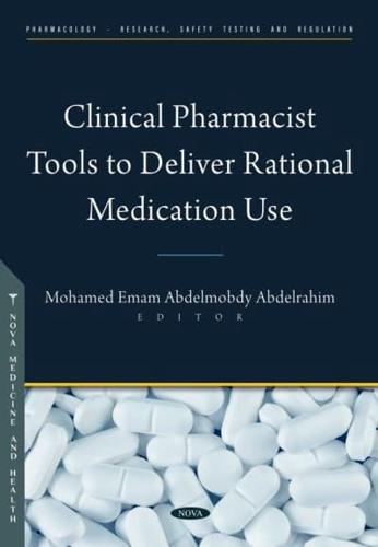 Clinical Pharmacist Tools to Deliver Rational Medication Use