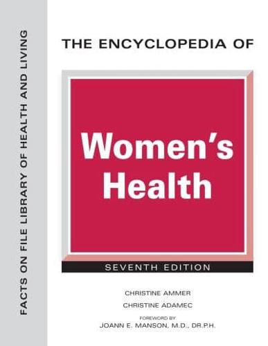 The Encyclopedia of Women's Health