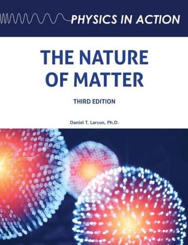 The Nature of Matter