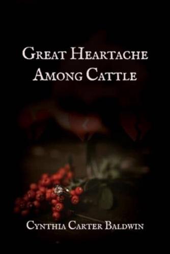 Great Heartache Among Cattle