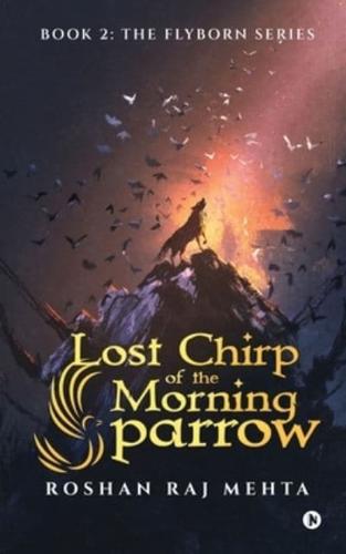 Lost Chirp of the Morning Sparrow