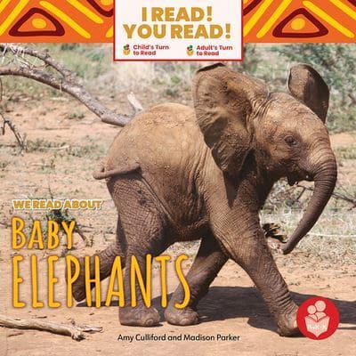 We Read About Baby Elephants