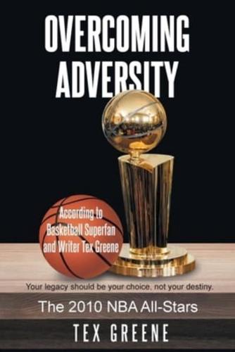 Overcoming Adversity