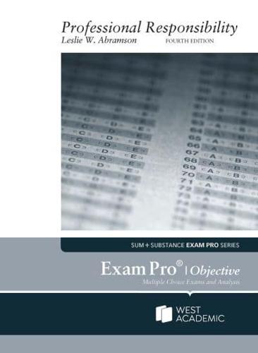 Exam Pro on Professional Responsibility, (Objective)