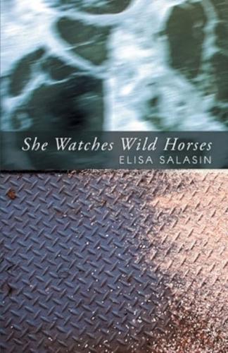 She Watches Wild Horses