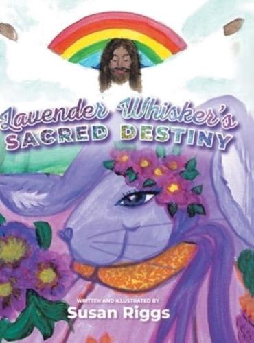 Lavender Whisker's Sacred Destiny
