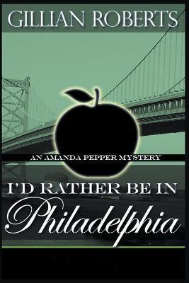 I'd Rather Be in Philadelphia