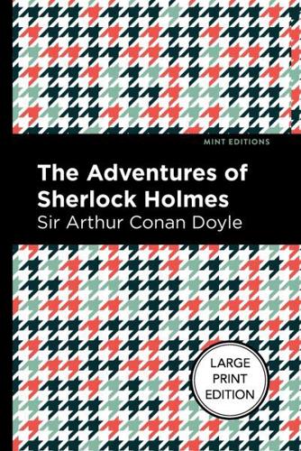 The Adventures of Sherlock Holmes (Large Print Edition)