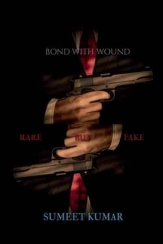 Bond With Wound