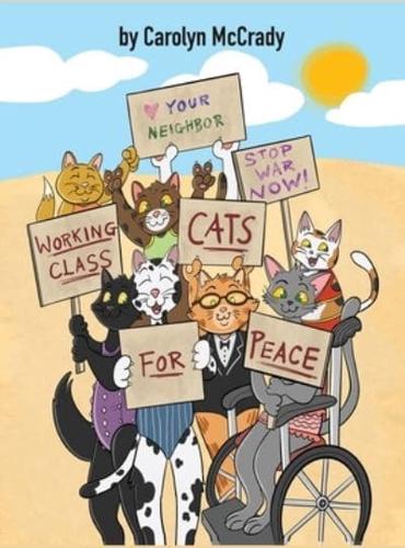 Working Class Cats for Peace